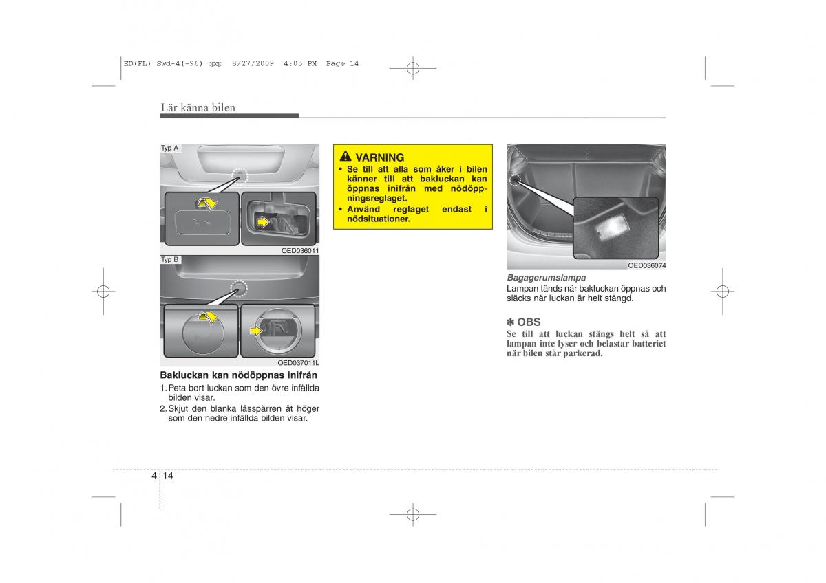 KIA Ceed I 1 instruktionsbok / page 75