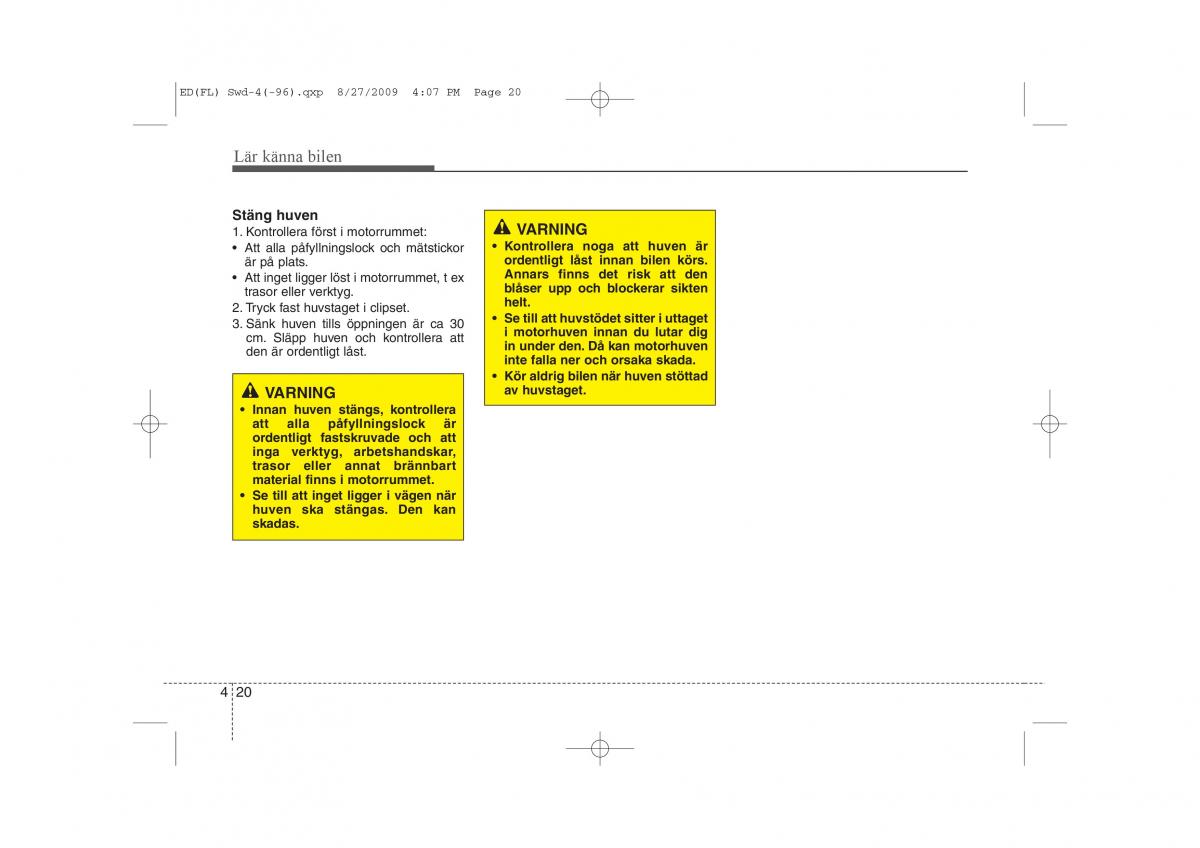 KIA Ceed I 1 instruktionsbok / page 81