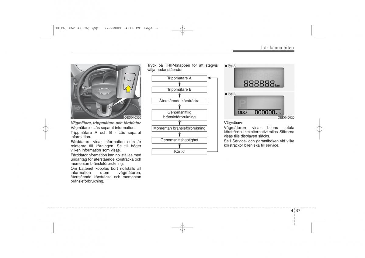 KIA Ceed I 1 instruktionsbok / page 98