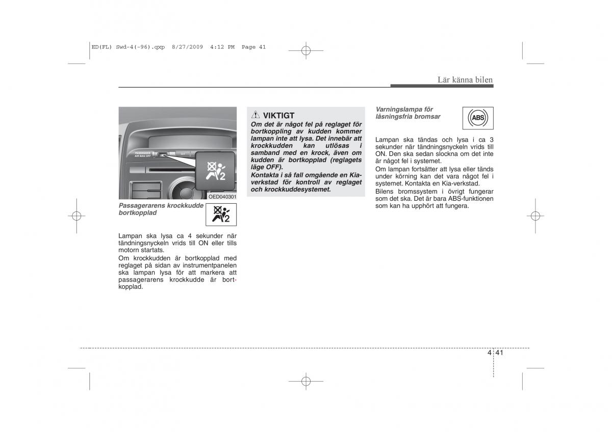 KIA Ceed I 1 instruktionsbok / page 102