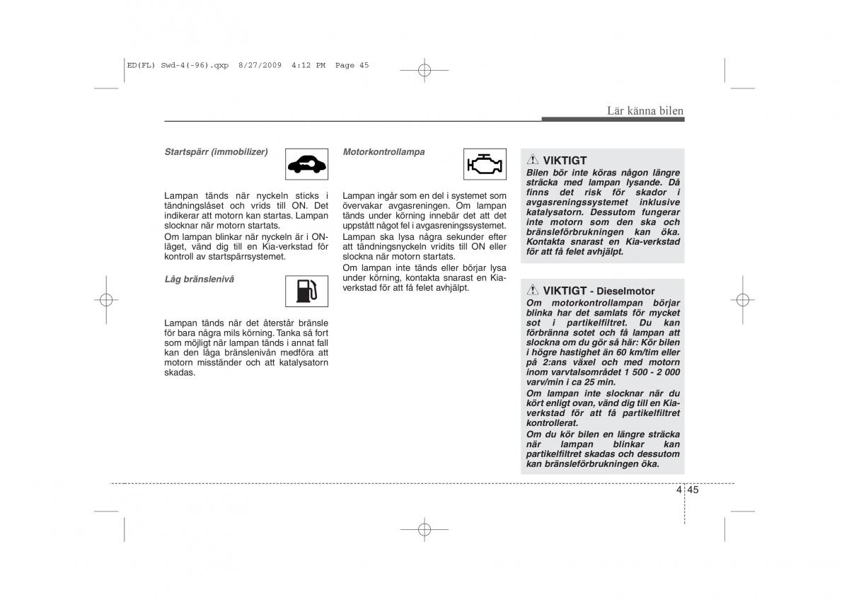 KIA Ceed I 1 instruktionsbok / page 106