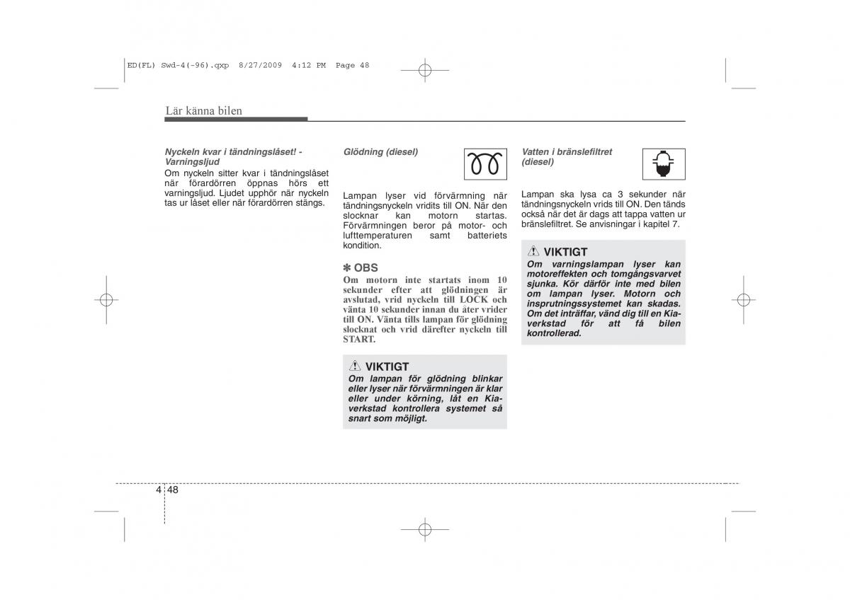 KIA Ceed I 1 instruktionsbok / page 109