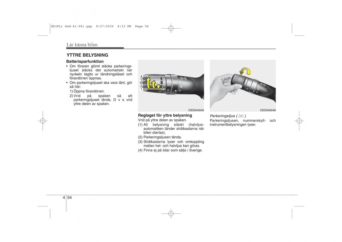 KIA Ceed I 1 instruktionsbok / page 115