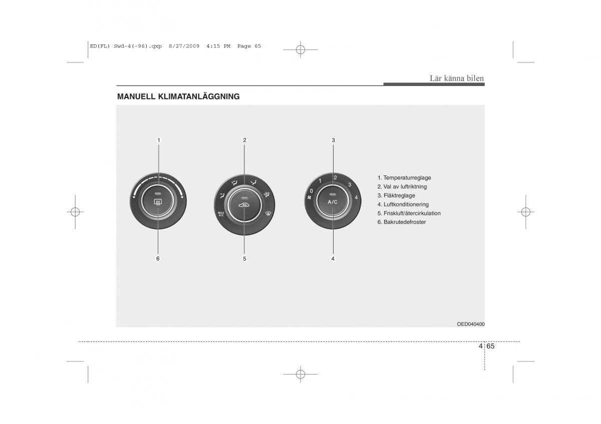 KIA Ceed I 1 instruktionsbok / page 126