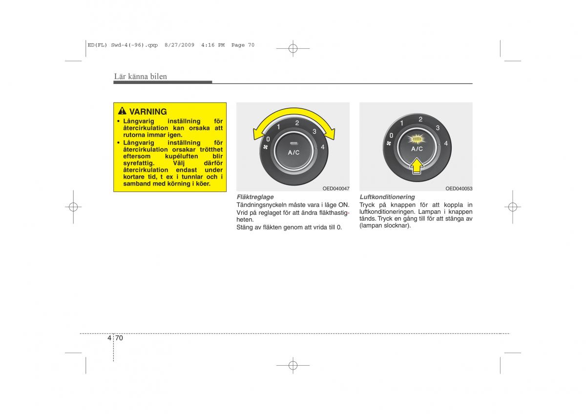 KIA Ceed I 1 instruktionsbok / page 131