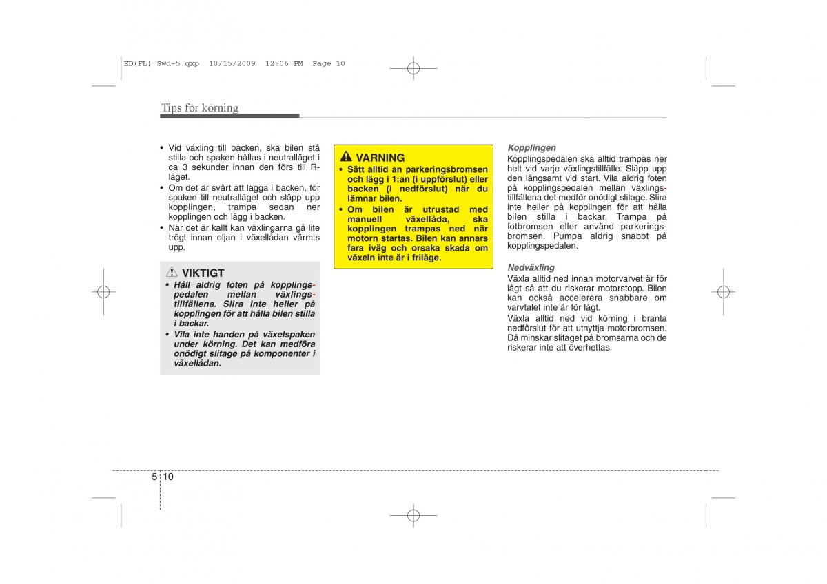 KIA Ceed I 1 instruktionsbok / page 200