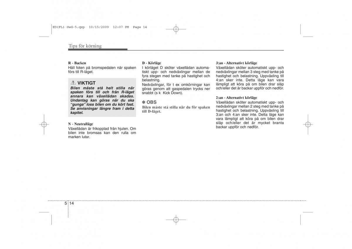 KIA Ceed I 1 instruktionsbok / page 204