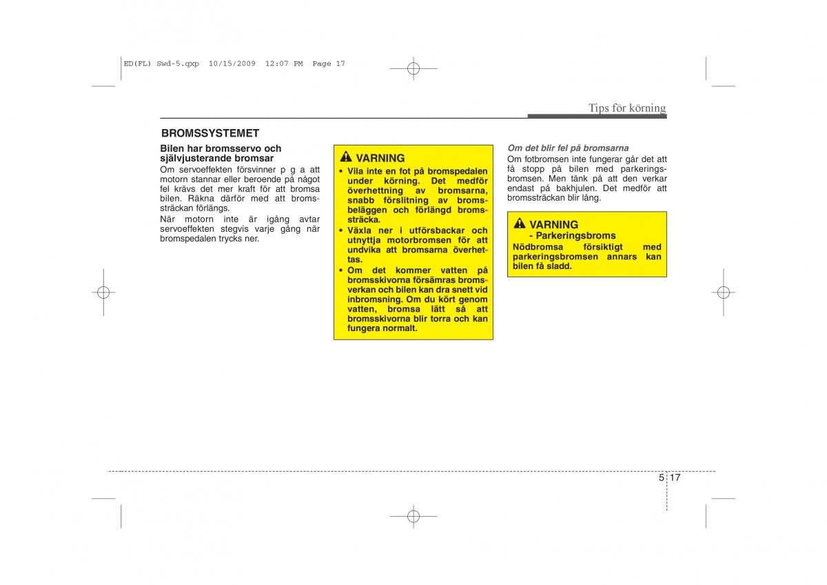 KIA Ceed I 1 instruktionsbok / page 207