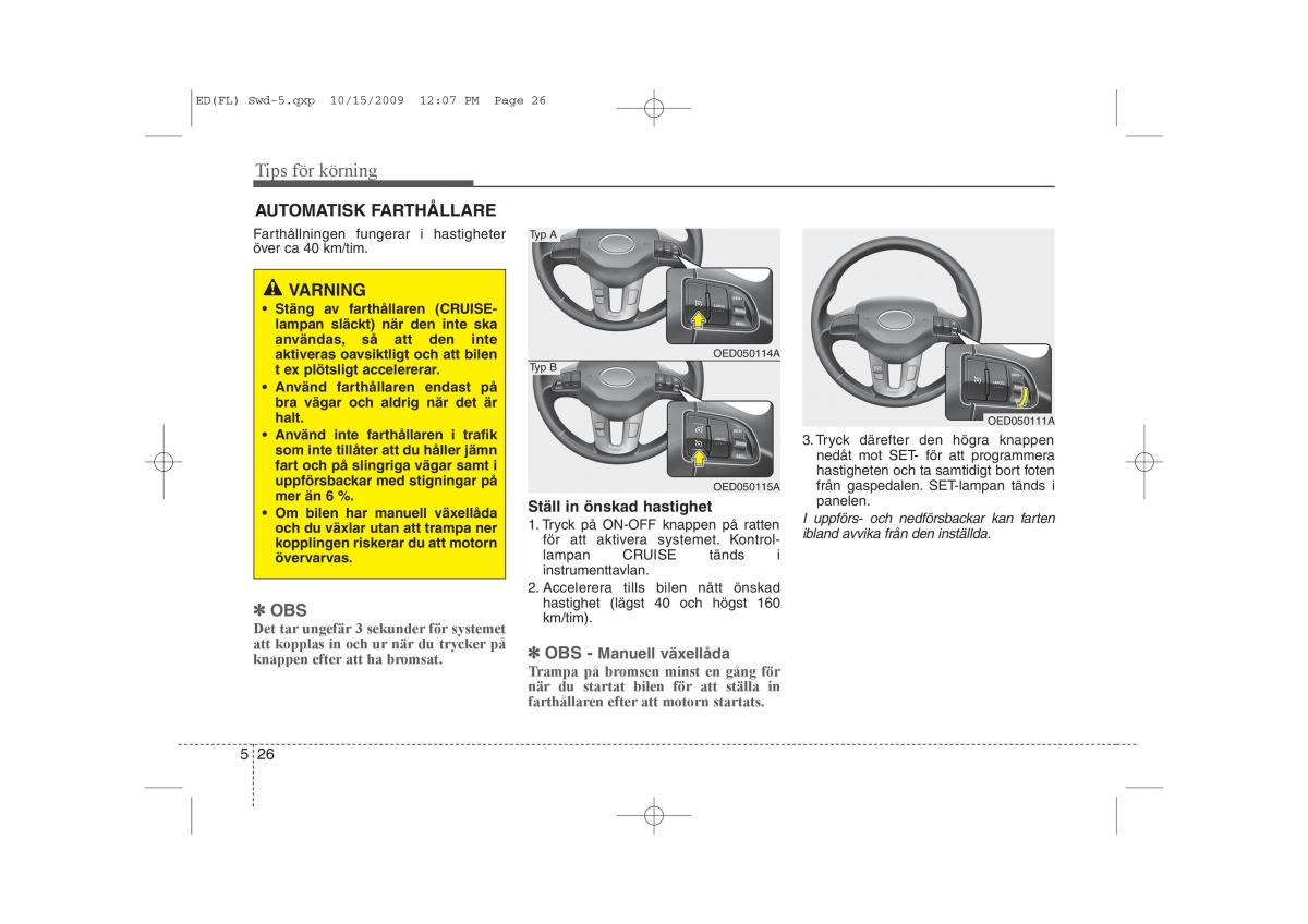 KIA Ceed I 1 instruktionsbok / page 216