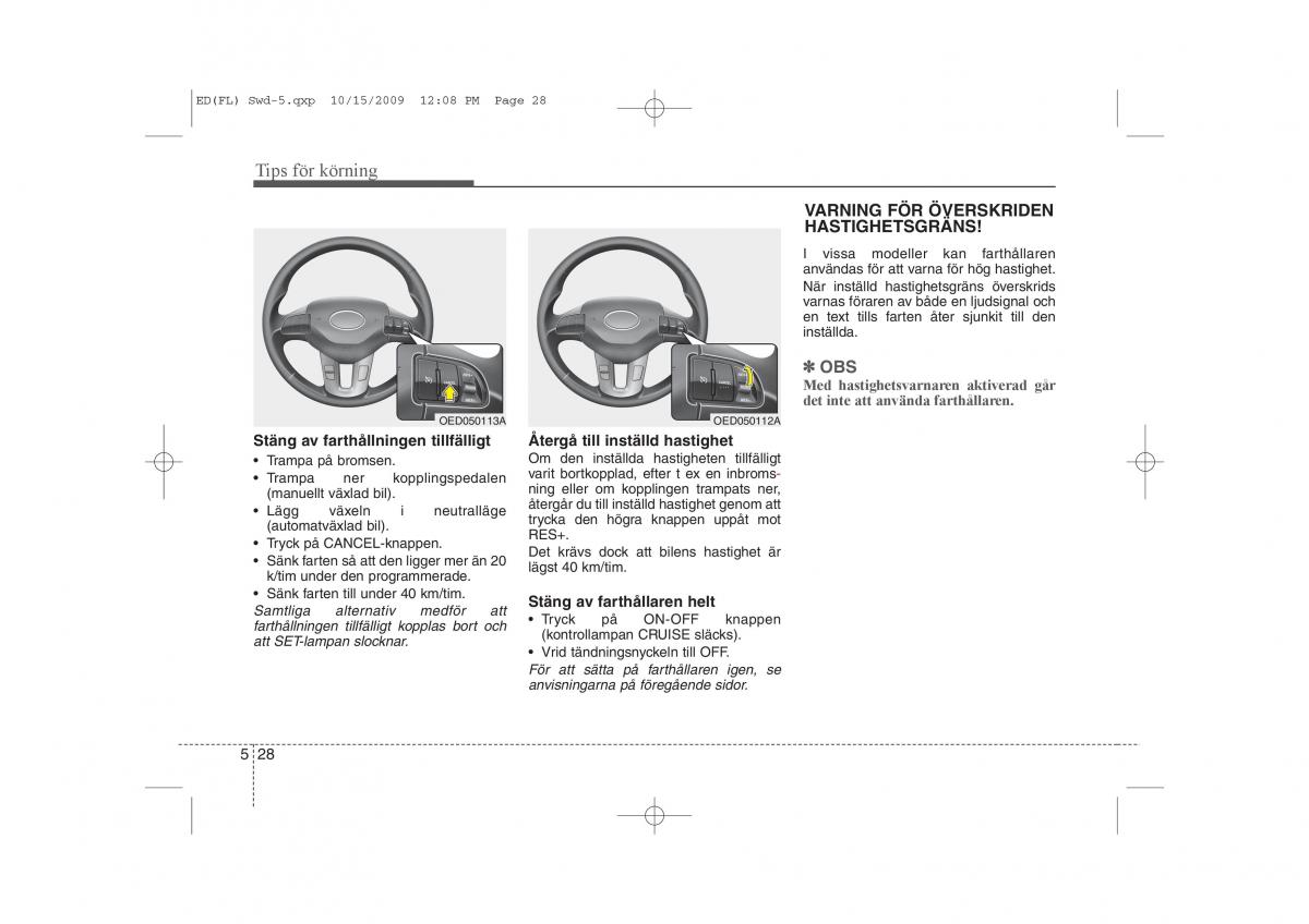 KIA Ceed I 1 instruktionsbok / page 218