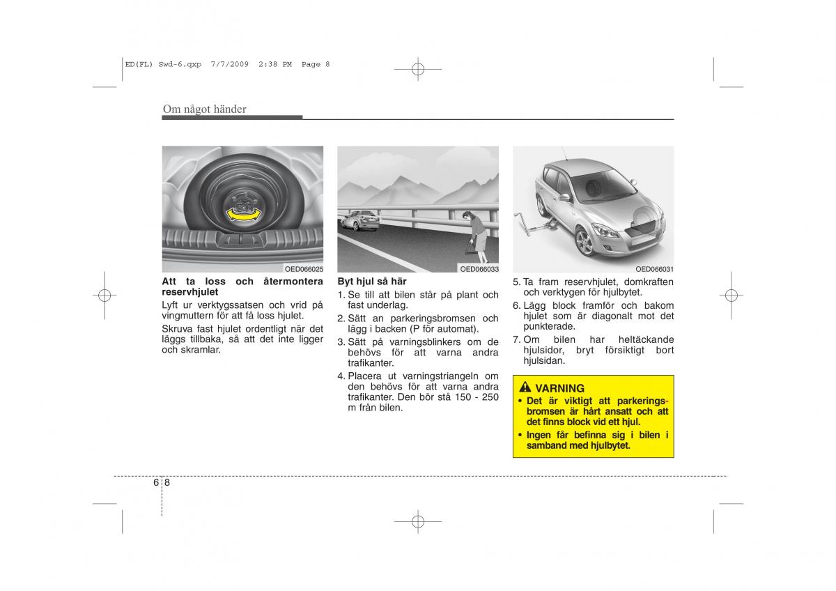 KIA Ceed I 1 instruktionsbok / page 244