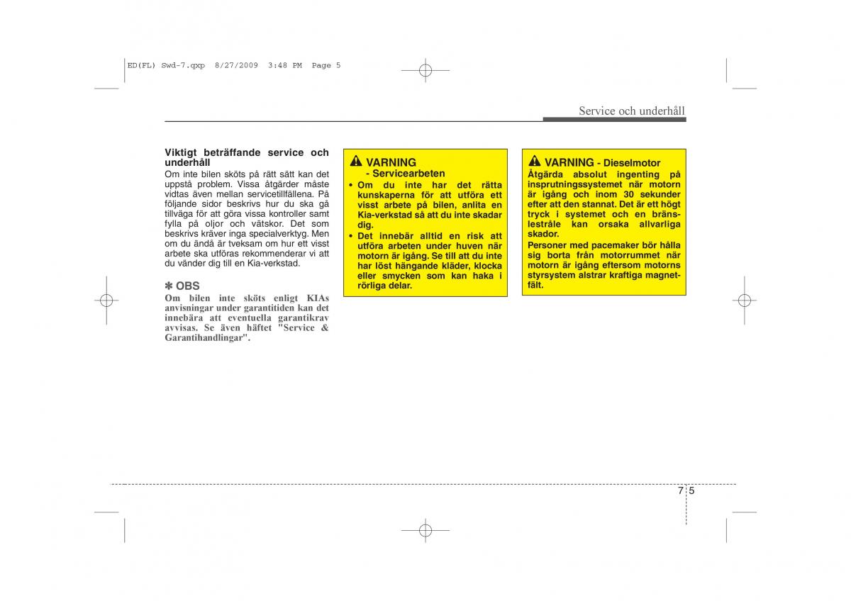 KIA Ceed I 1 instruktionsbok / page 262