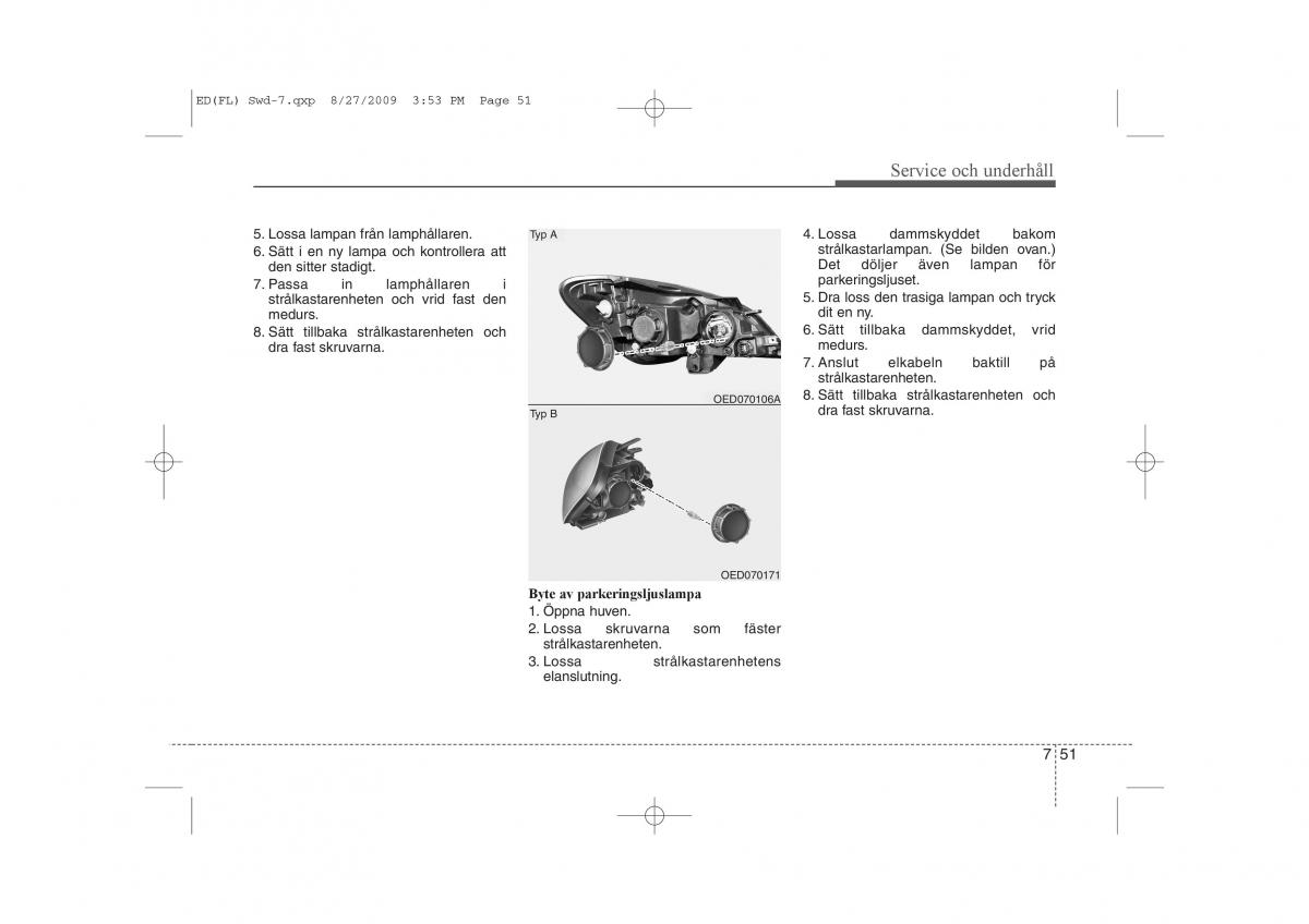 KIA Ceed I 1 instruktionsbok / page 308