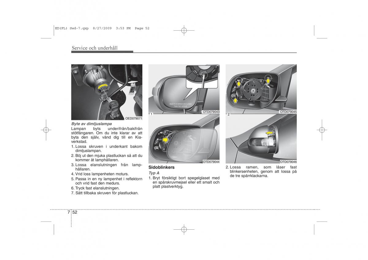 KIA Ceed I 1 instruktionsbok / page 309