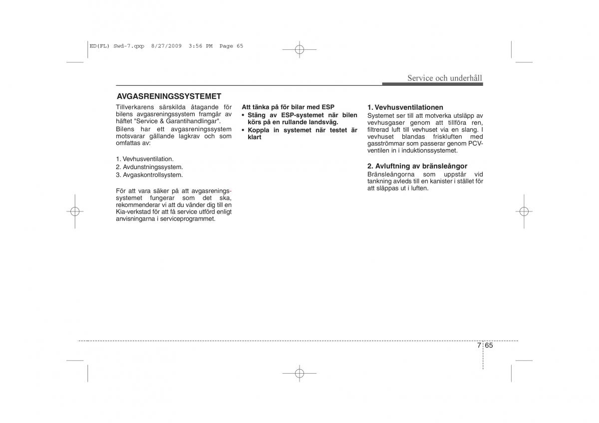 KIA Ceed I 1 instruktionsbok / page 322