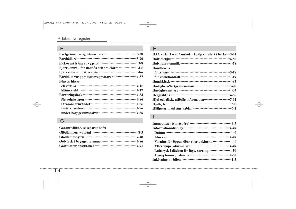 KIA Ceed I 1 instruktionsbok / page 337