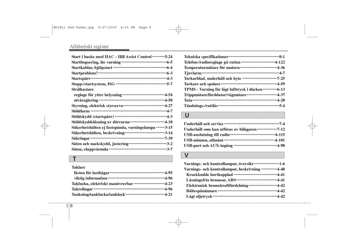 KIA Ceed I 1 instruktionsbok / page 341