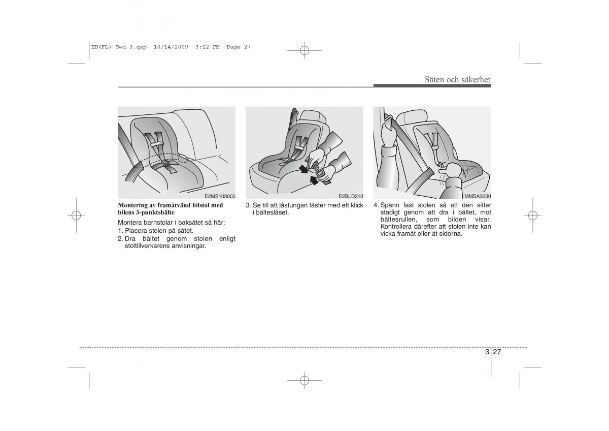 KIA Ceed I 1 instruktionsbok / page 40