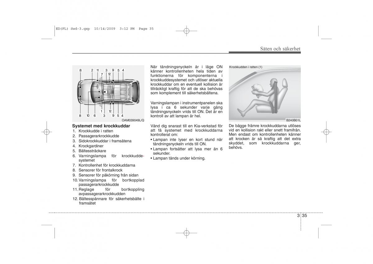 KIA Ceed I 1 instruktionsbok / page 48