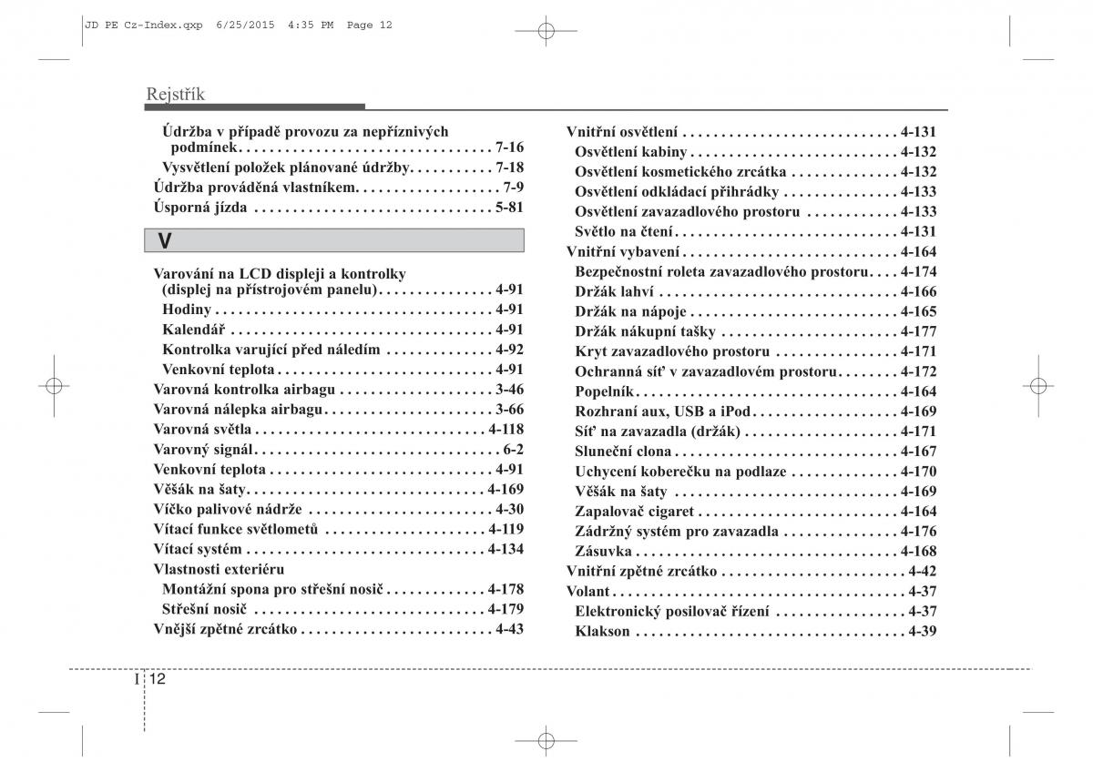 KIA Ceed II 2 navod k obsludze / page 621