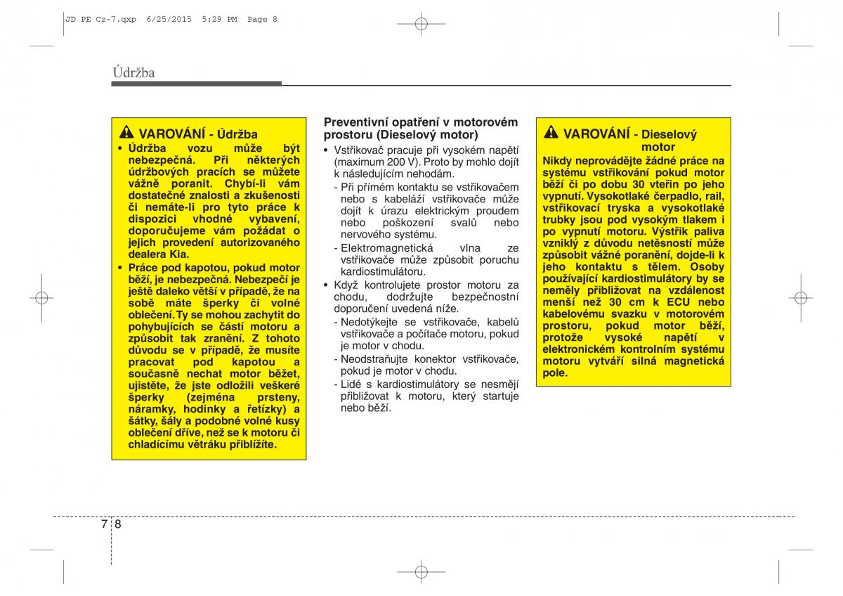 KIA Ceed II 2 navod k obsludze / page 511