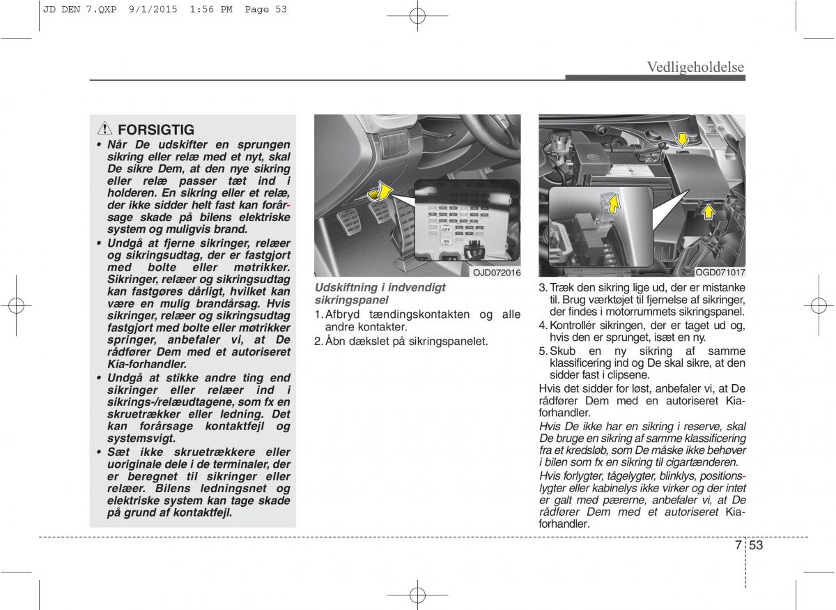 KIA Ceed II 2 Bilens instruktionsbog / page 557