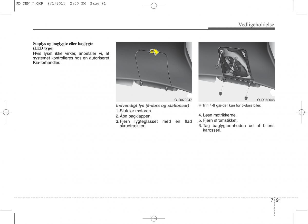 KIA Ceed II 2 Bilens instruktionsbog / page 595