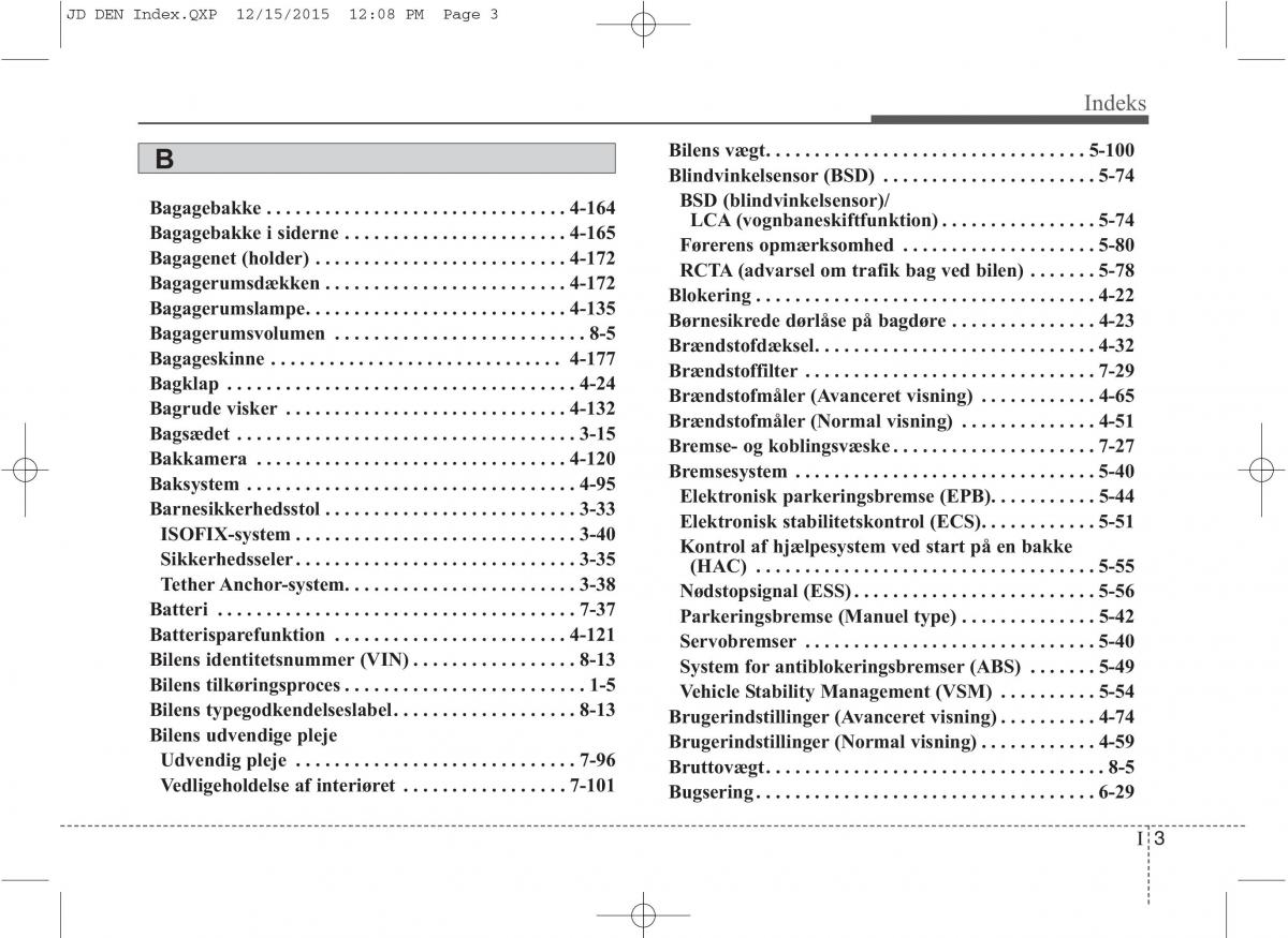 KIA Ceed II 2 Bilens instruktionsbog / page 627