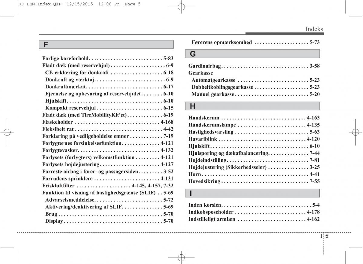 KIA Ceed II 2 Bilens instruktionsbog / page 629