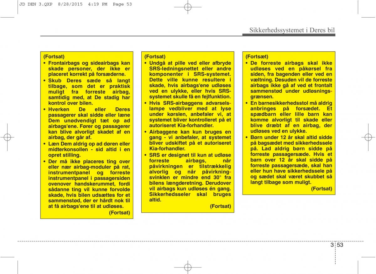 KIA Ceed II 2 Bilens instruktionsbog / page 70