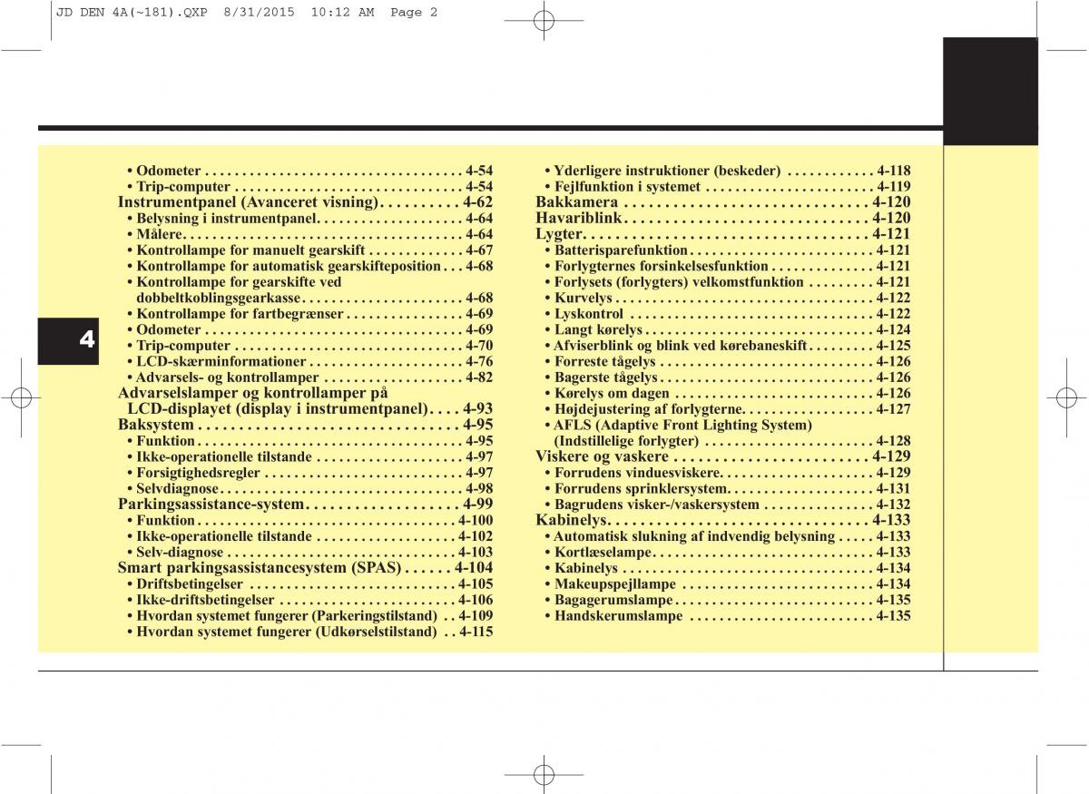 KIA Ceed II 2 Bilens instruktionsbog / page 86