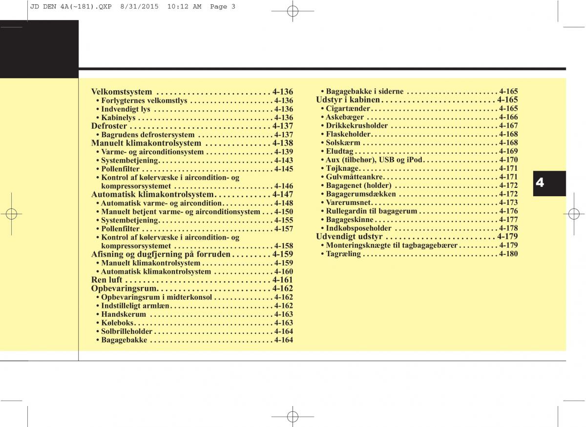 KIA Ceed II 2 Bilens instruktionsbog / page 87