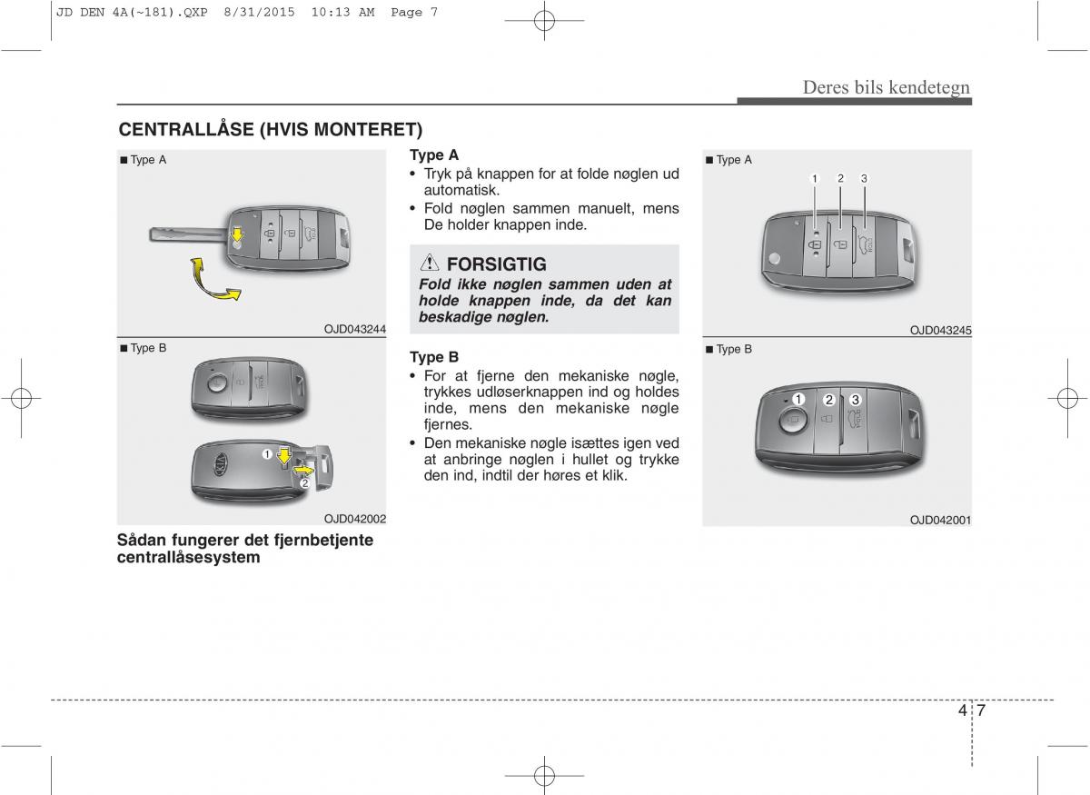 KIA Ceed II 2 Bilens instruktionsbog / page 91