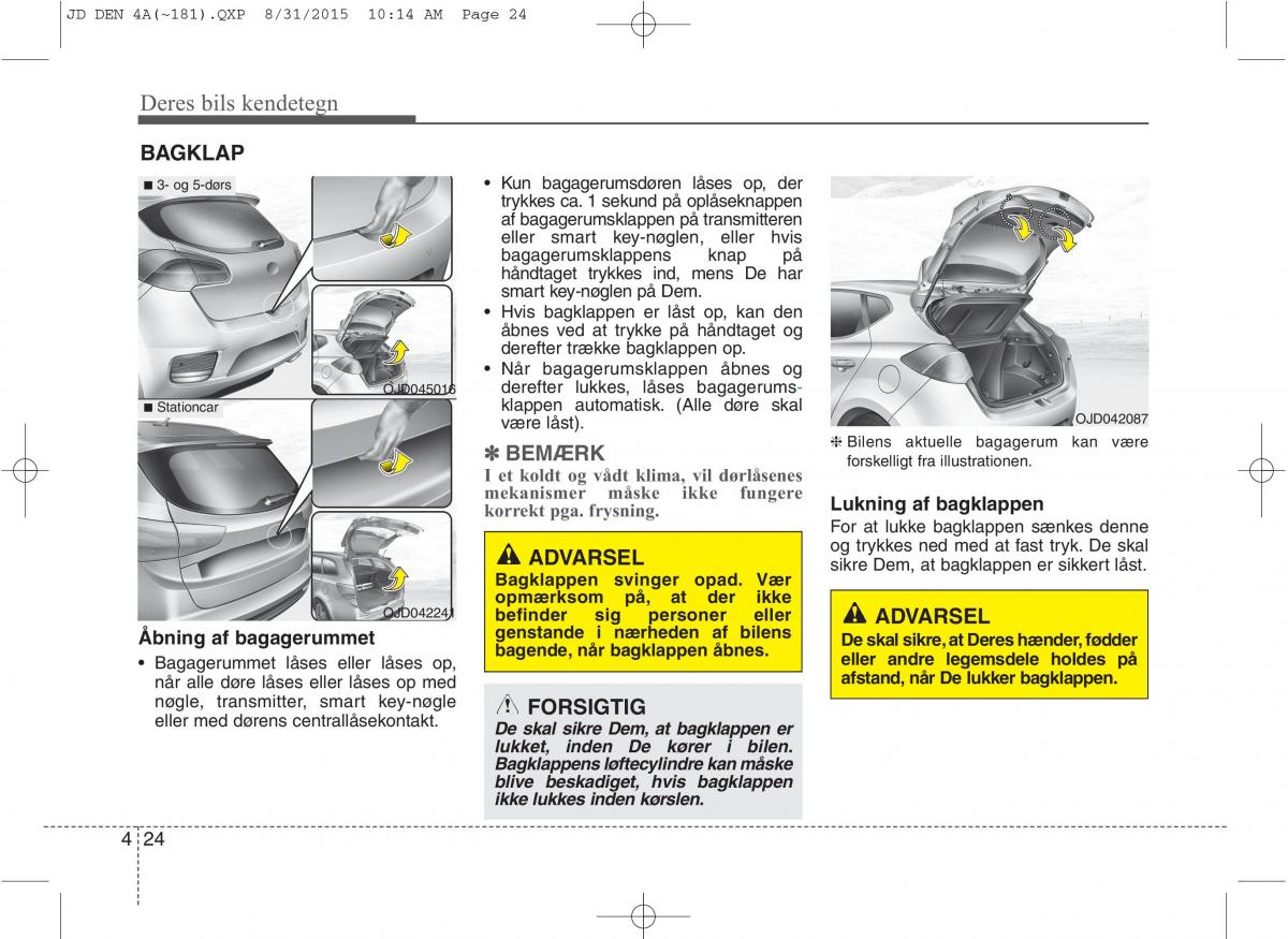 KIA Ceed II 2 Bilens instruktionsbog / page 108