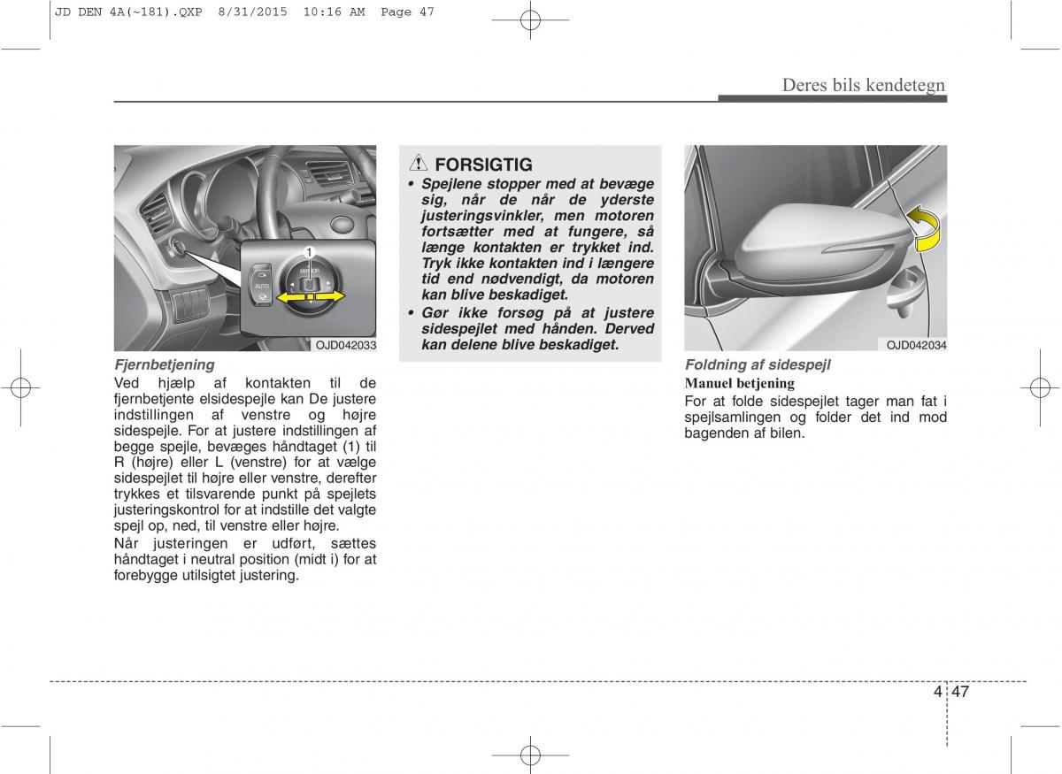 KIA Ceed II 2 Bilens instruktionsbog / page 131