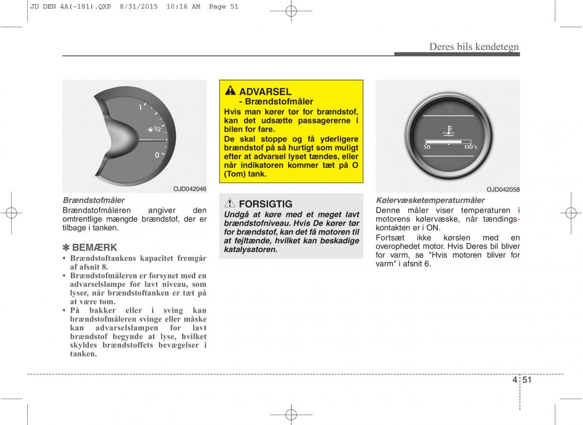 KIA Ceed II 2 Bilens instruktionsbog / page 135