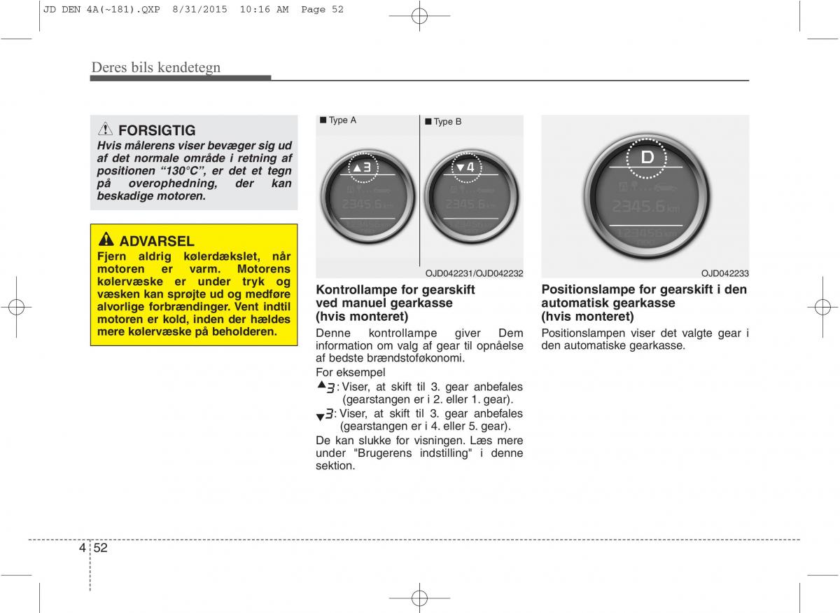 KIA Ceed II 2 Bilens instruktionsbog / page 136