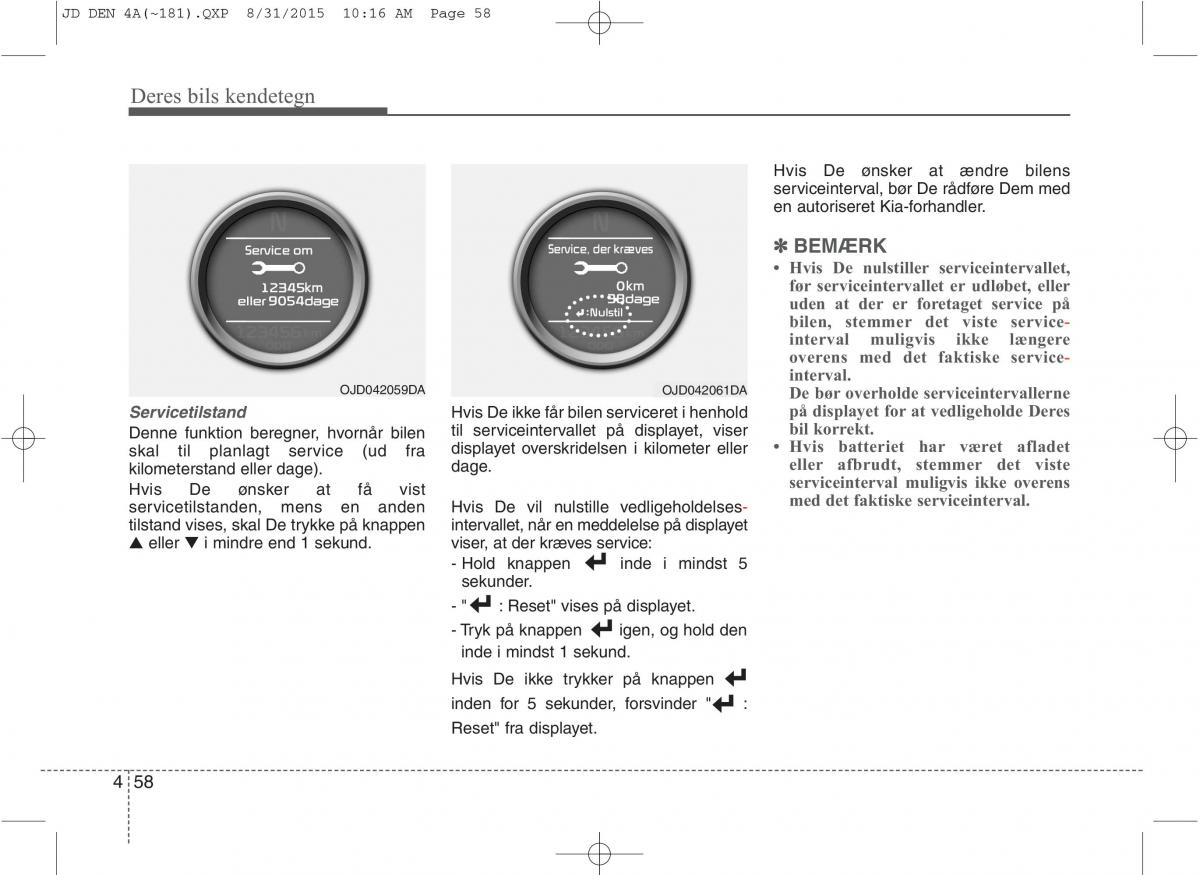 KIA Ceed II 2 Bilens instruktionsbog / page 142