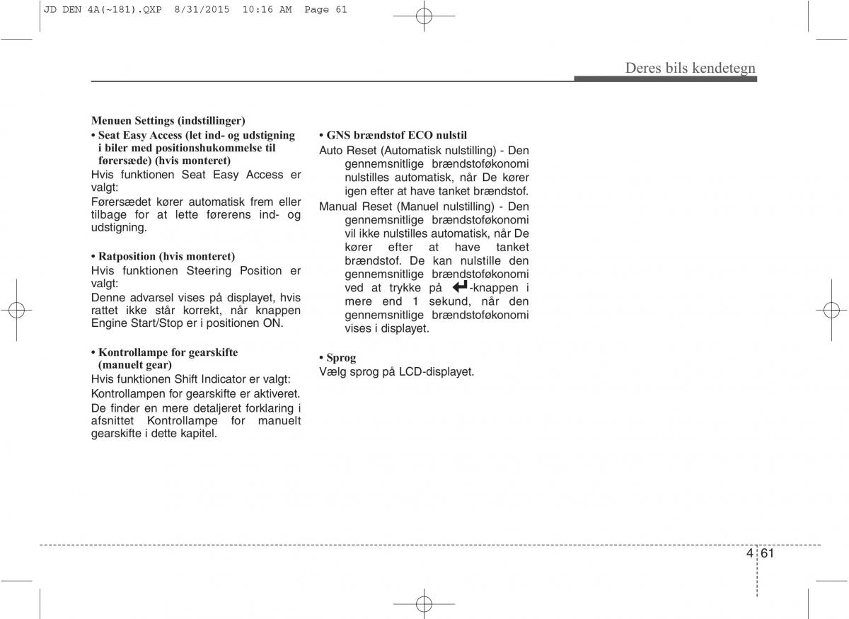 KIA Ceed II 2 Bilens instruktionsbog / page 145