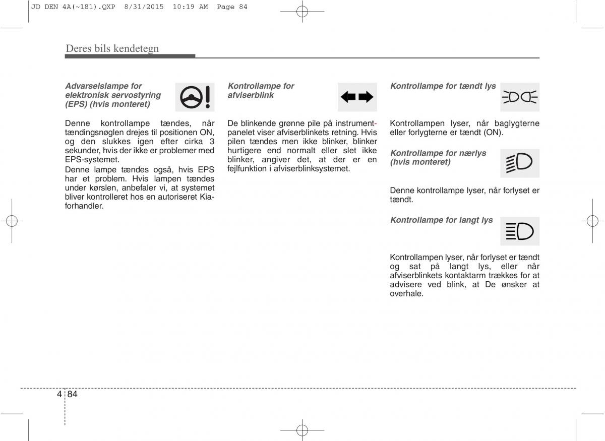 KIA Ceed II 2 Bilens instruktionsbog / page 168