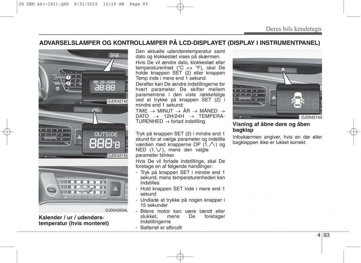 KIA Ceed II 2 Bilens instruktionsbog / page 177