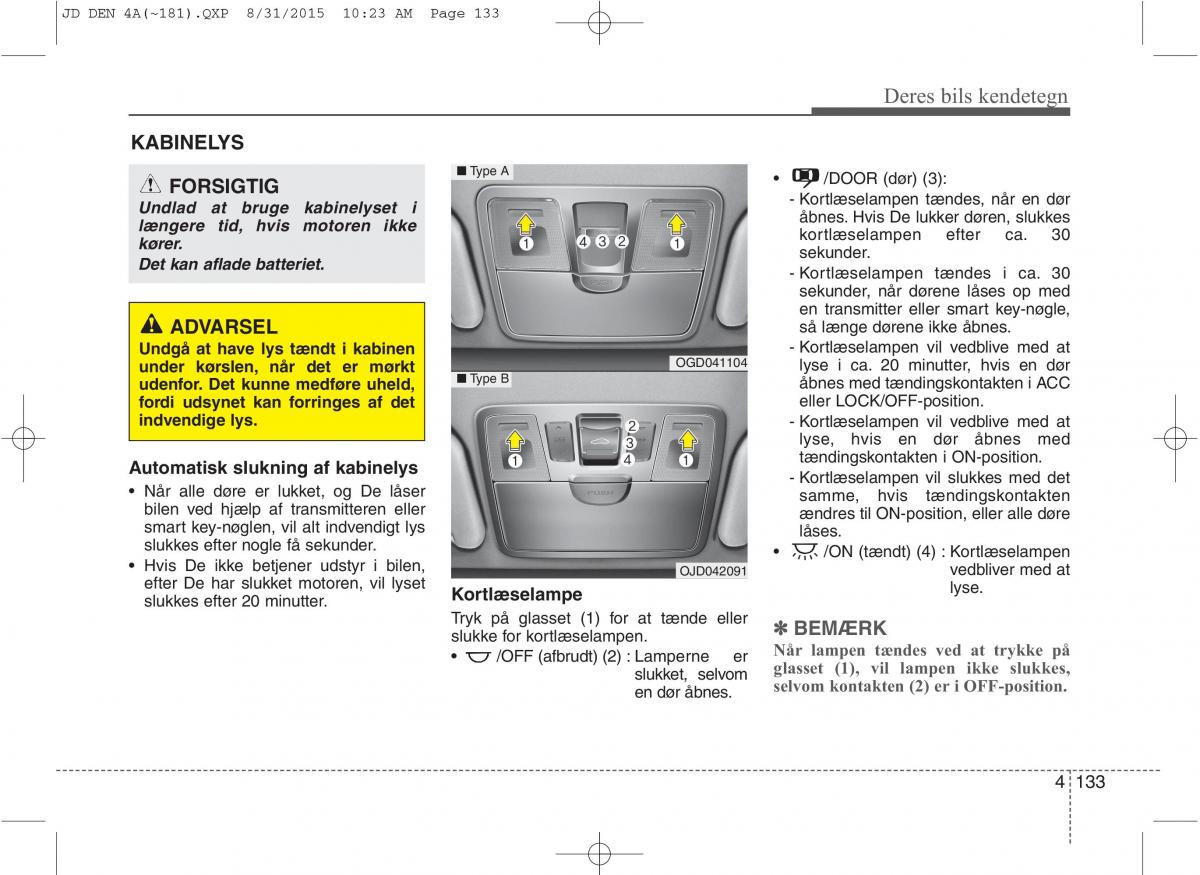 KIA Ceed II 2 Bilens instruktionsbog / page 217