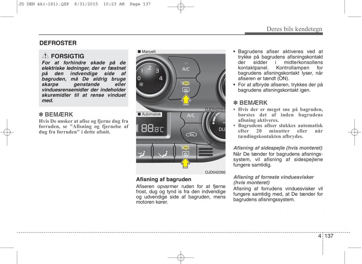 KIA Ceed II 2 Bilens instruktionsbog / page 221