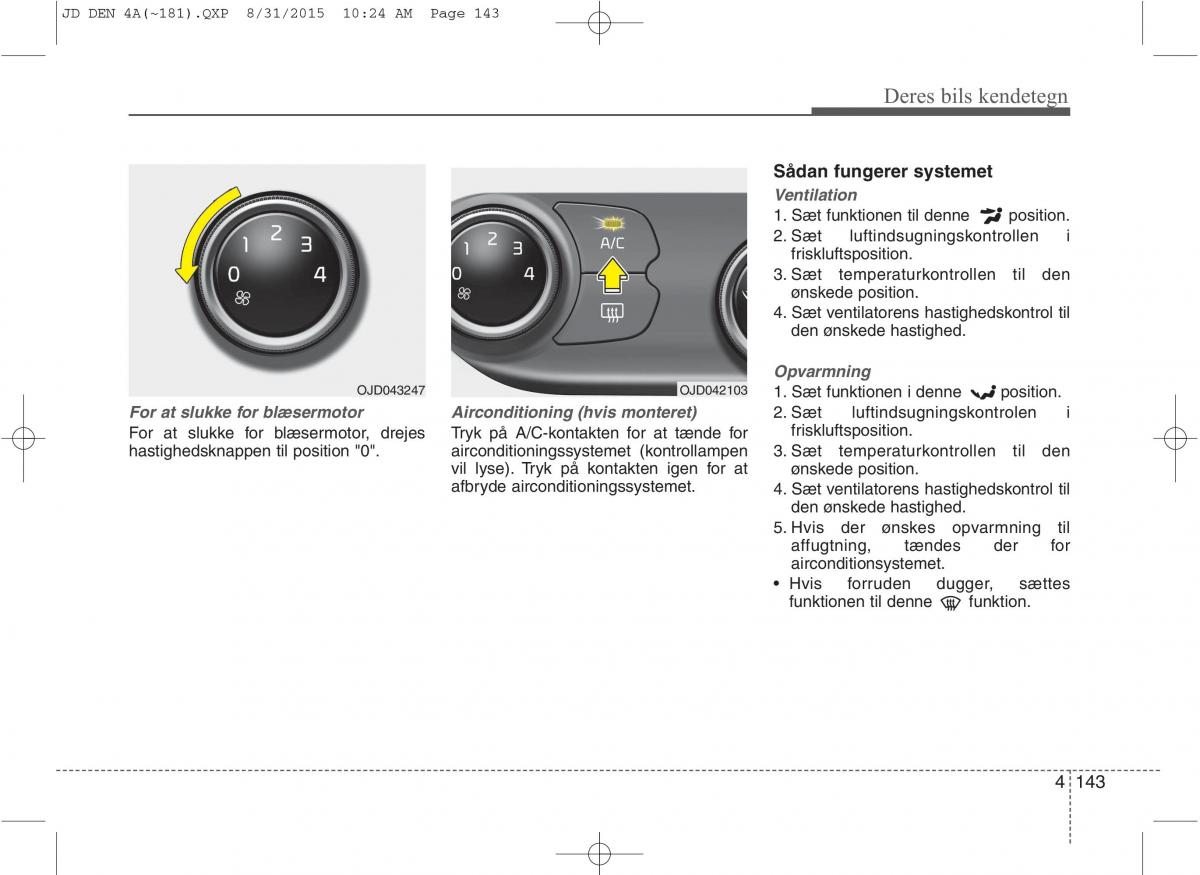 KIA Ceed II 2 Bilens instruktionsbog / page 227