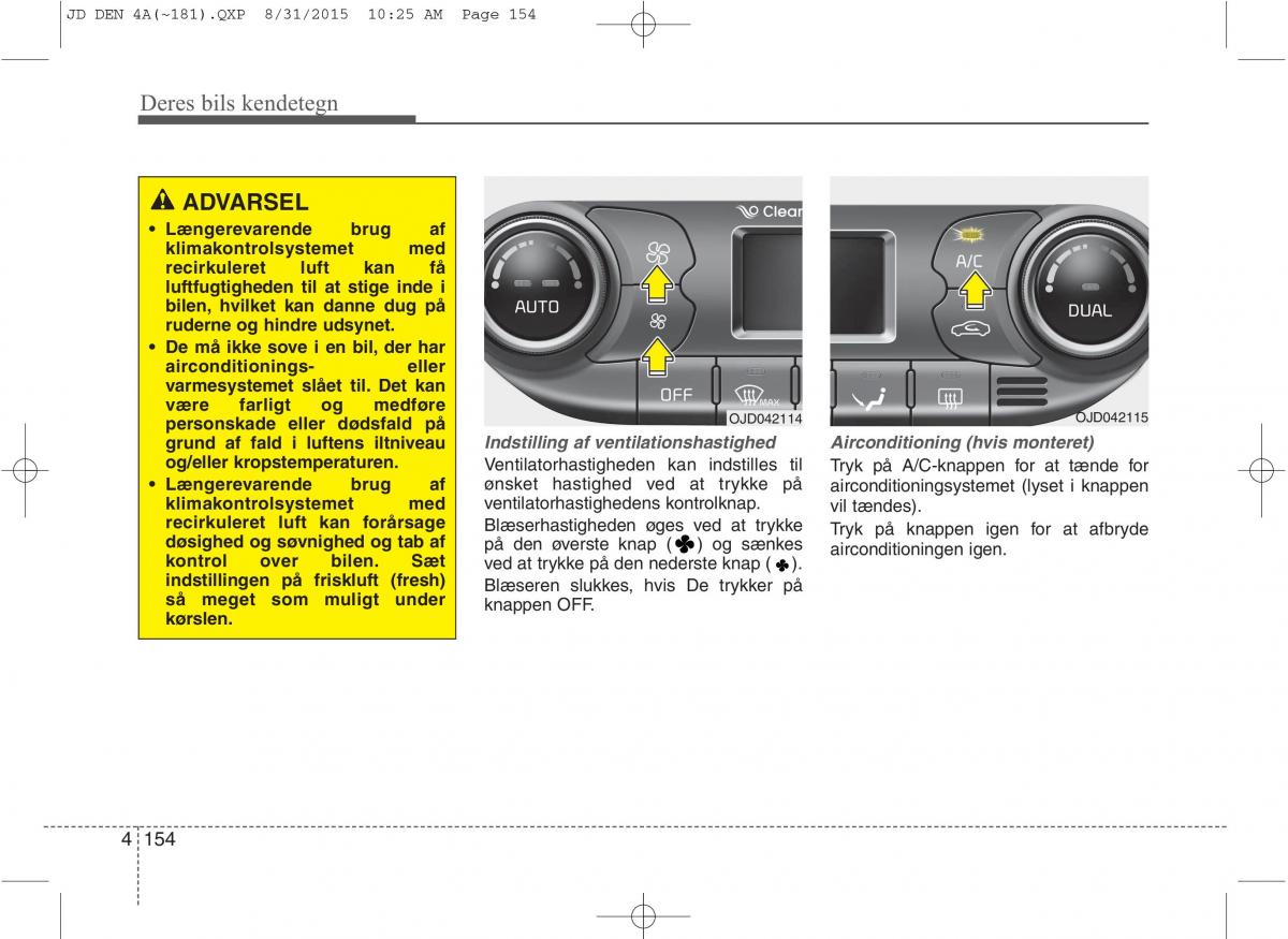 KIA Ceed II 2 Bilens instruktionsbog / page 238