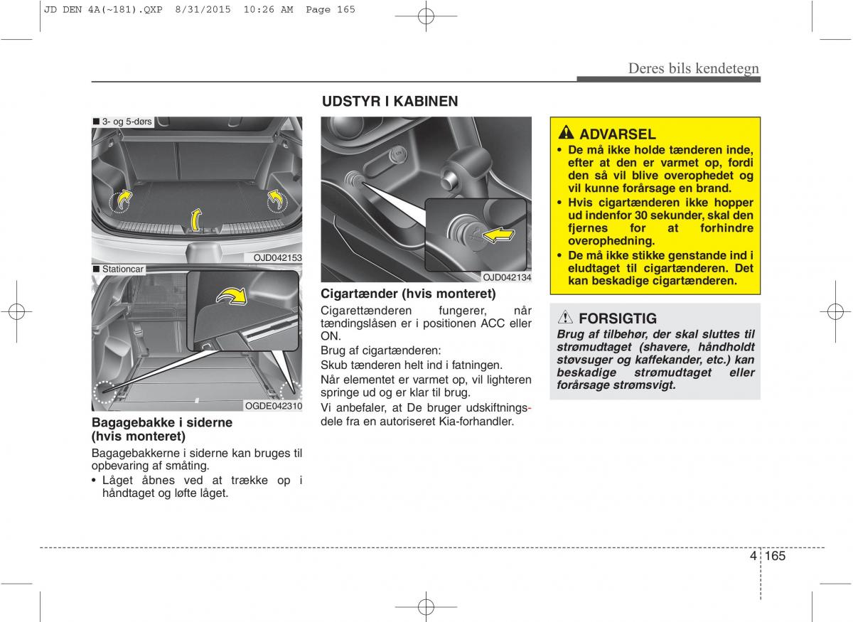 KIA Ceed II 2 Bilens instruktionsbog / page 249