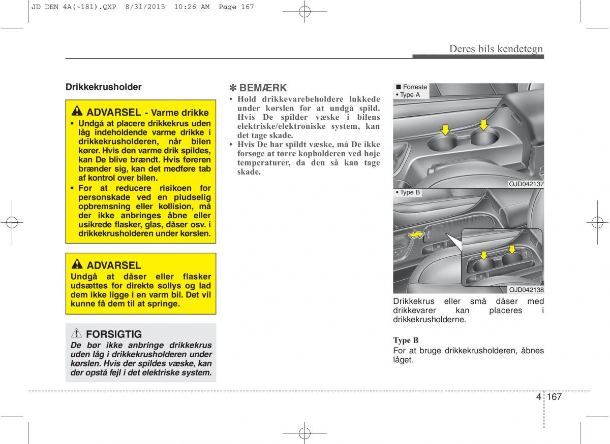 KIA Ceed II 2 Bilens instruktionsbog / page 251