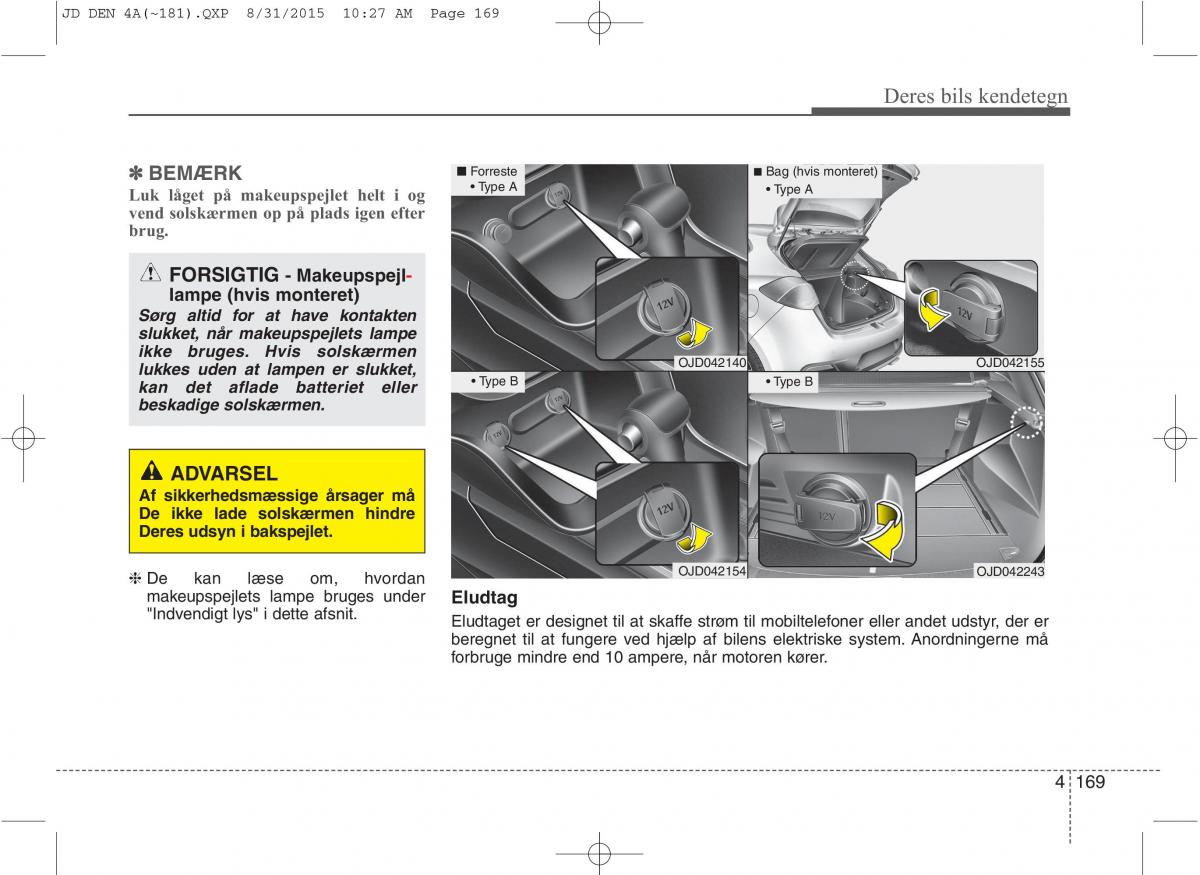 KIA Ceed II 2 Bilens instruktionsbog / page 253