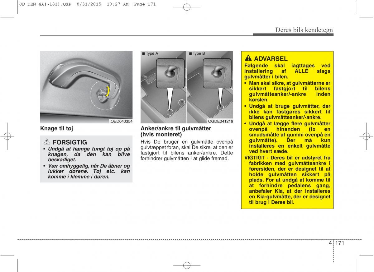 KIA Ceed II 2 Bilens instruktionsbog / page 255