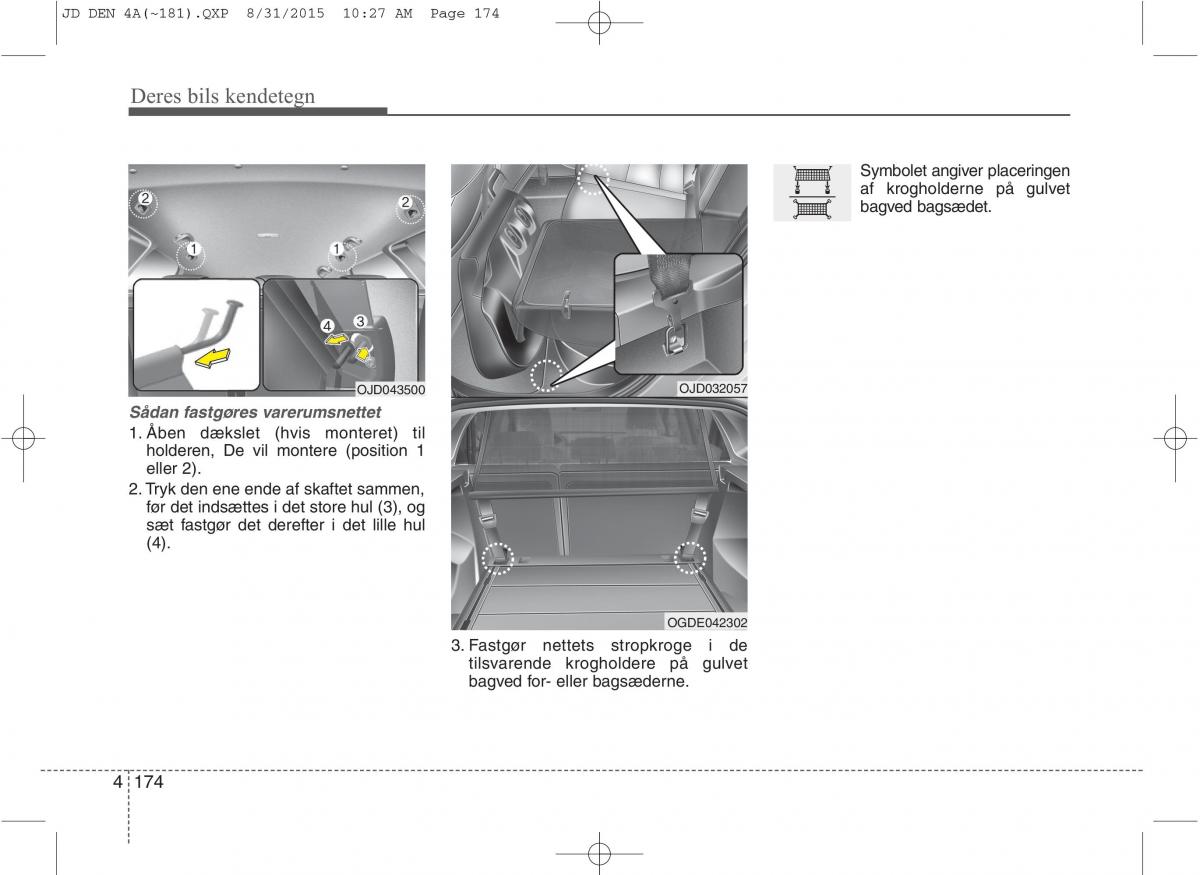 KIA Ceed II 2 Bilens instruktionsbog / page 258